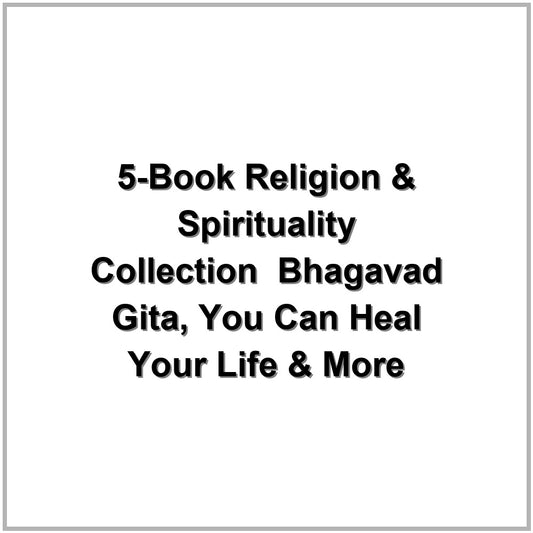 5-Book Religion & Spirituality Collection – Bhagavad Gita, You Can Heal Your Life & More