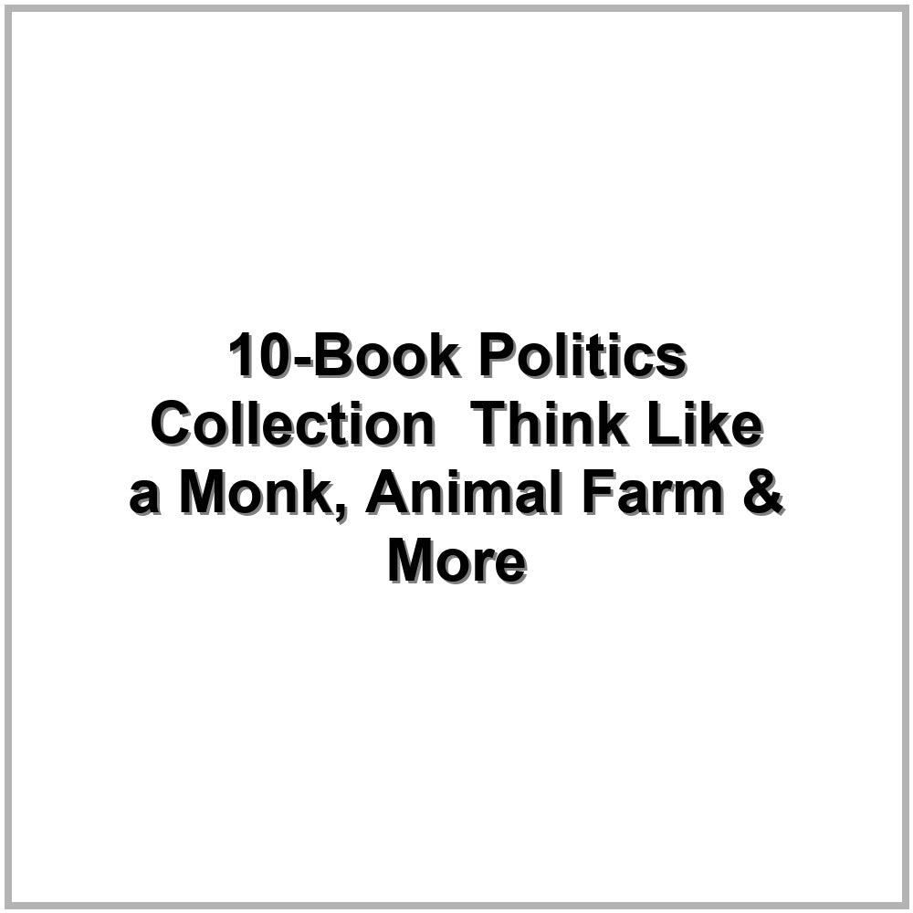 10-Book Politics Collection – Think Like a Monk, Animal Farm & More