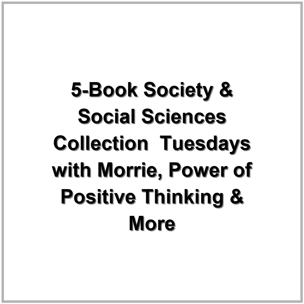 5-Book Society & Social Sciences Collection – Tuesdays with Morrie, Power of Positive Thinking & More