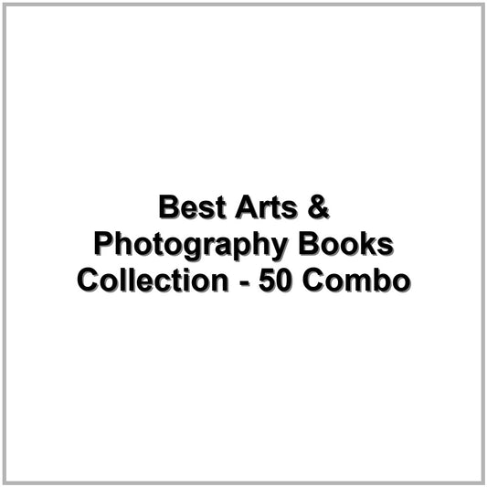 Best Arts & Photography Books Collection - 50 Combo