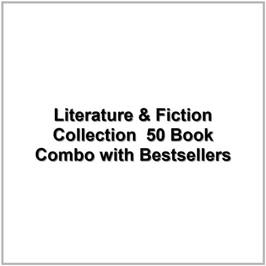 Literature & Fiction Collection – 50 Book Combo with Bestsellers