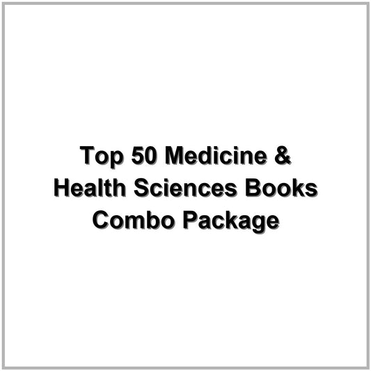 Top 50 Medicine & Health Sciences Books Combo Package
