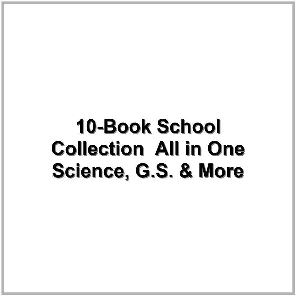 10-Book School Collection – All in One Science, G.S. & More