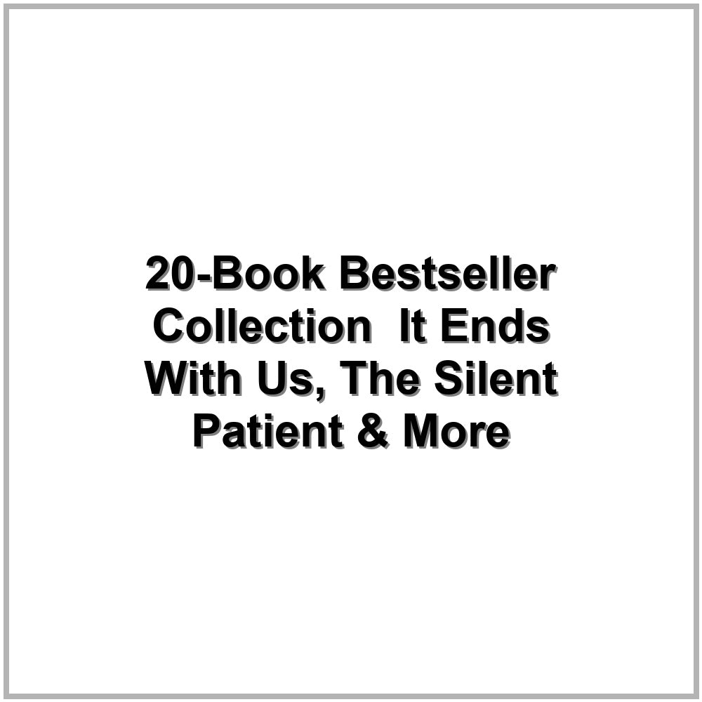 20-Book Bestseller Collection – It Ends With Us, The Silent Patient & More