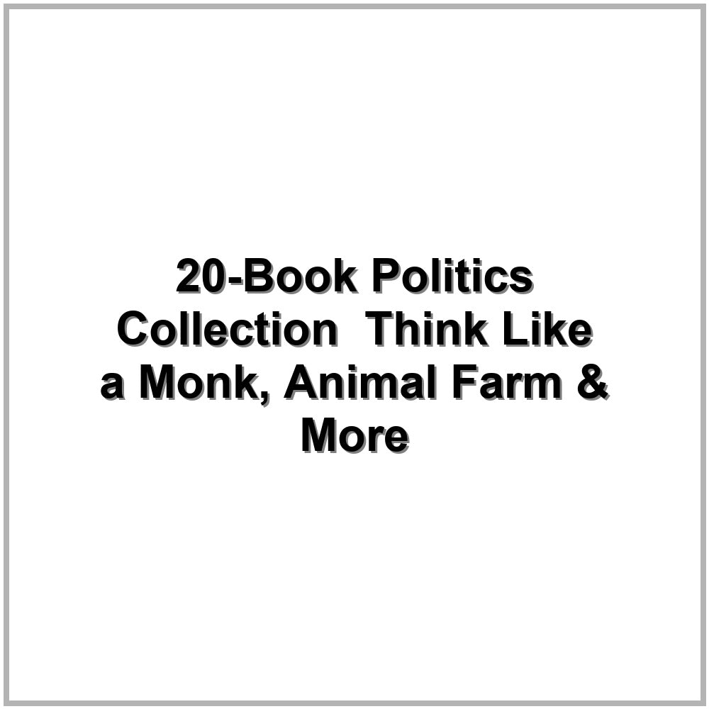 20-Book Politics Collection – Think Like a Monk, Animal Farm & More